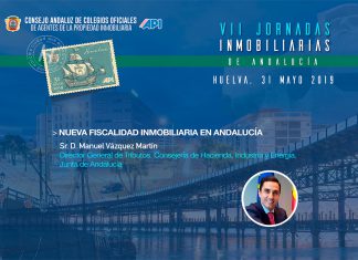 Nueva fiscalidad inmobiliaria en Andalucía. VII Jornadas Inmobiliarias Apis de Andalucía.